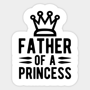 Father of  a Princess Sticker